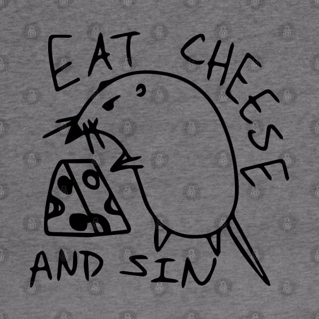 Eat Cheese and Sin by Capricorn Jones